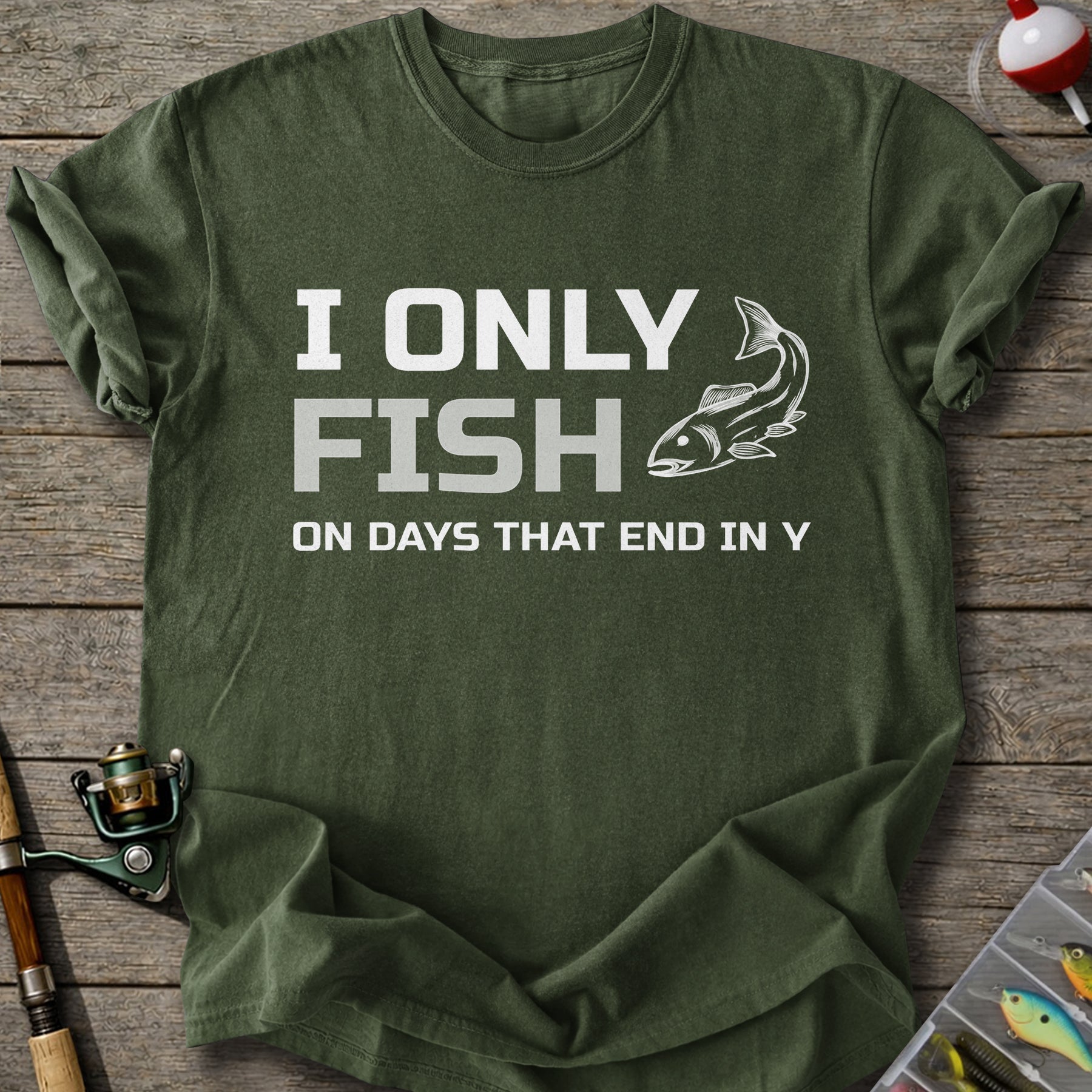 I Only Fish T-Shirt
