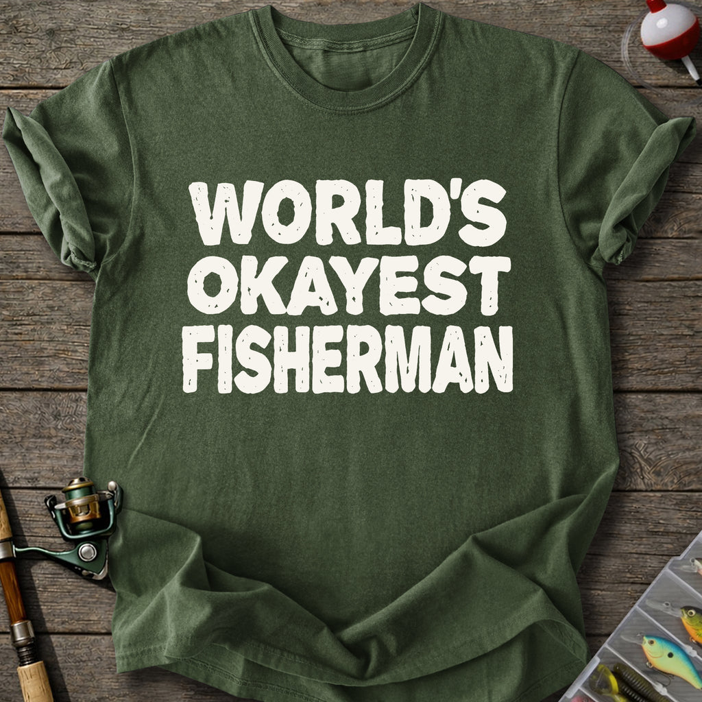 Certified Okay Fisherman T-Shirt