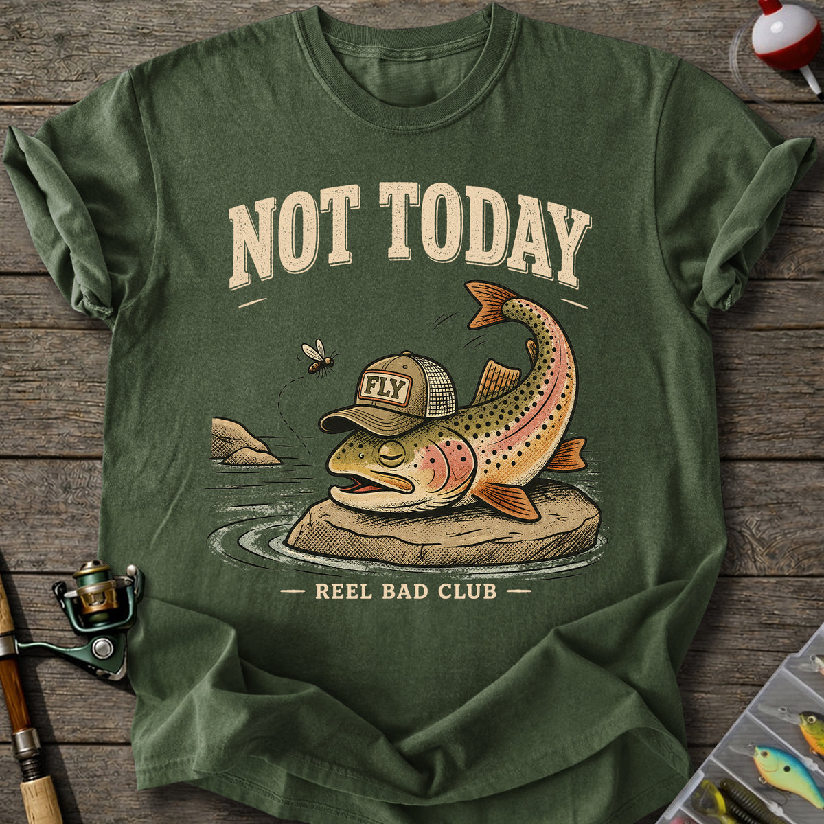 Not Today T-Shirt