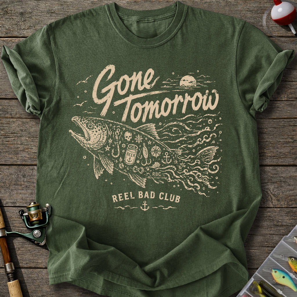 Gone Tomorrow T-shirt