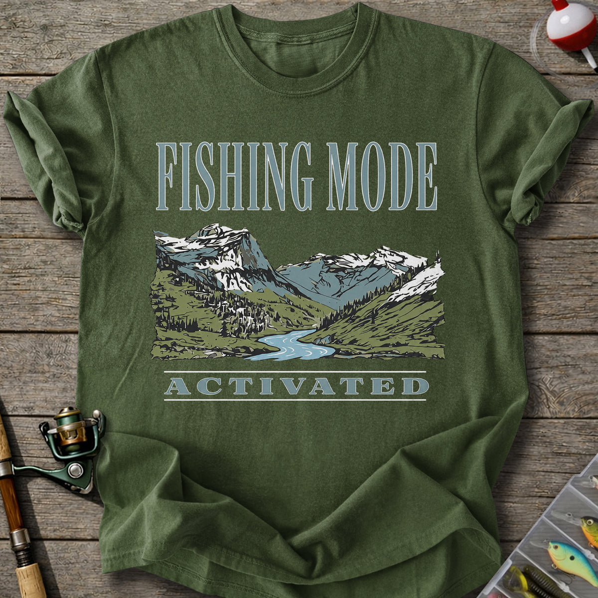 Fishing Mode Activated T-Shirt