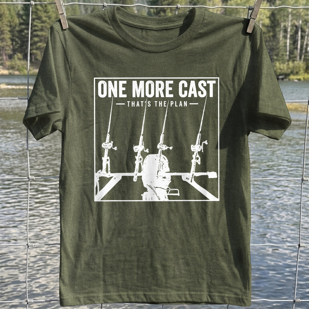 One More Cast Plan T-Shirt