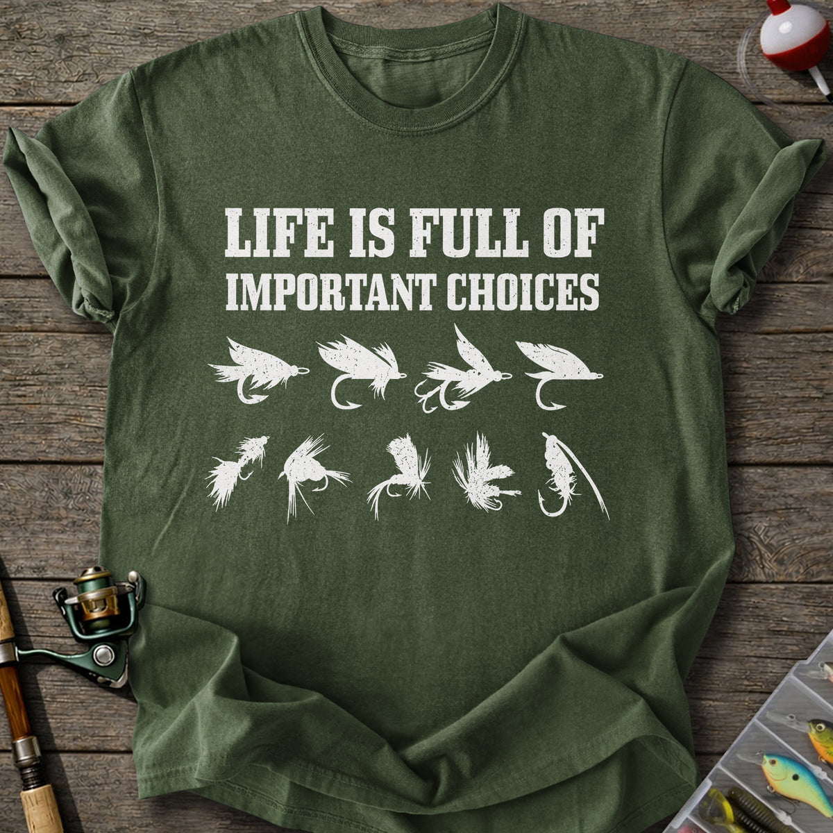 Choosing Fly T-Shirt