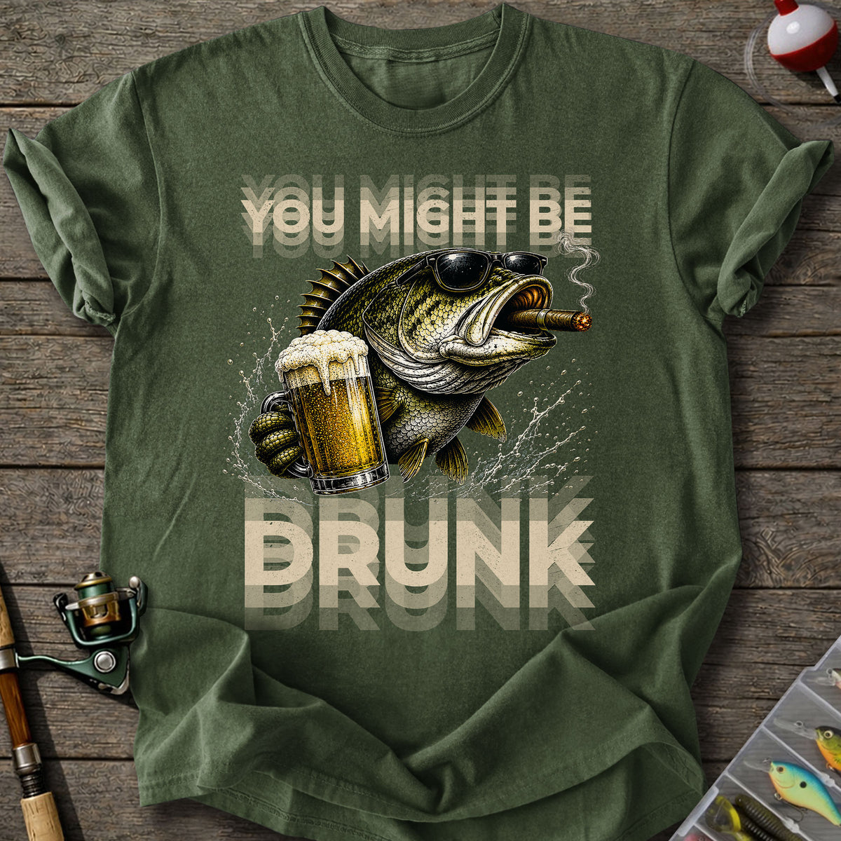 You Might Be Drunk T-Shirt