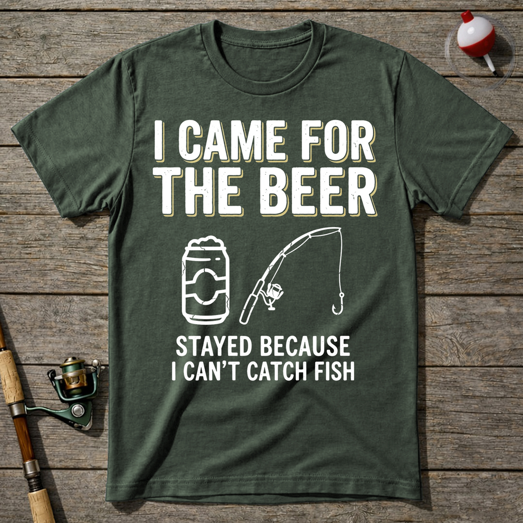 I Came For The Beer T-Shirt — Military Green