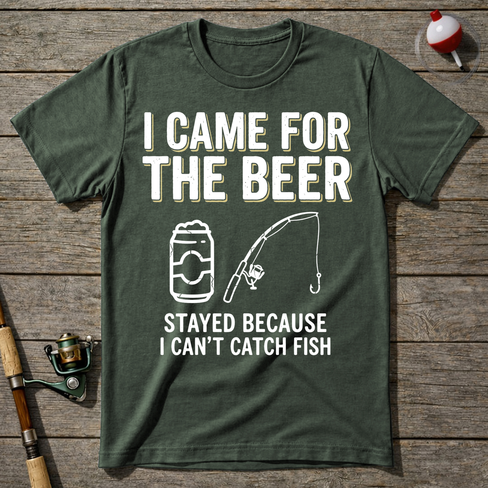 I Came For The Beer T-Shirt — Military Green