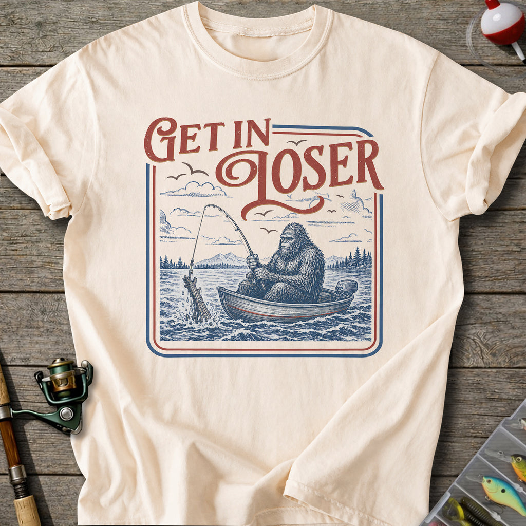 Get in Loser Fishing T-Shirt