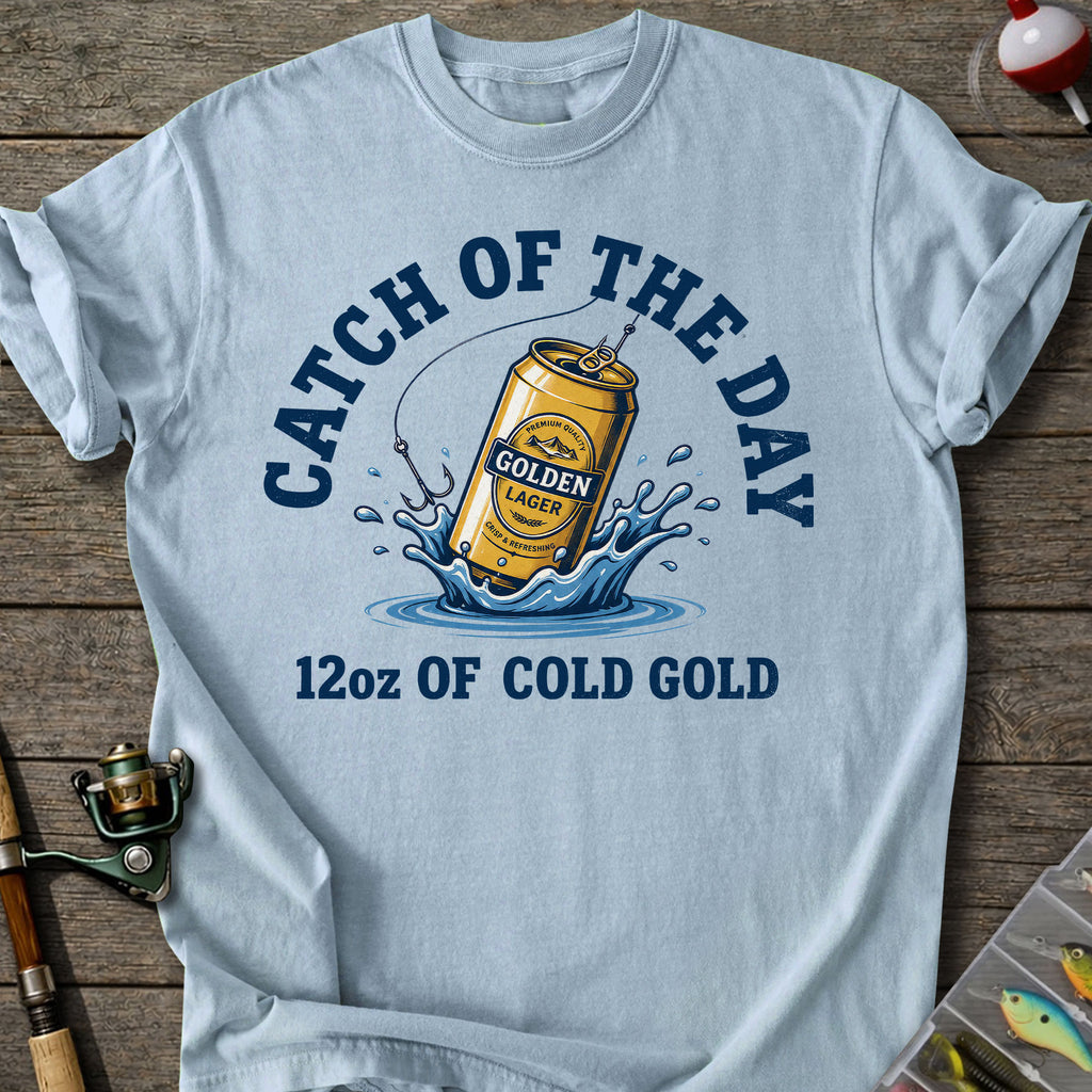 Catch of the Day T-Shirt