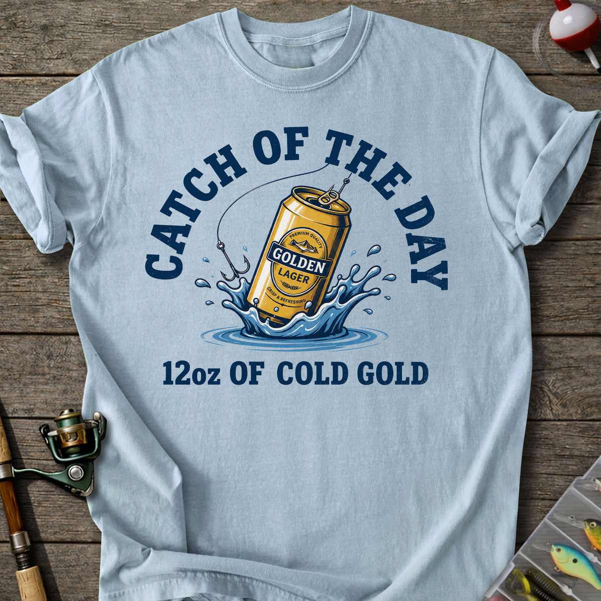 Catch of the Day T-Shirt