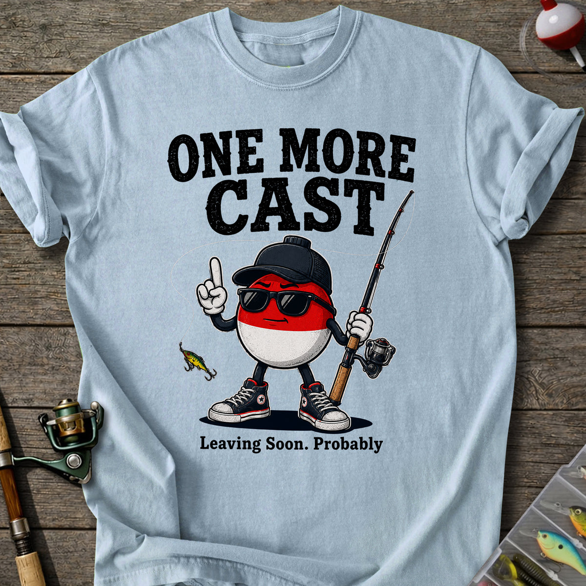 One More Cast T-Shirt