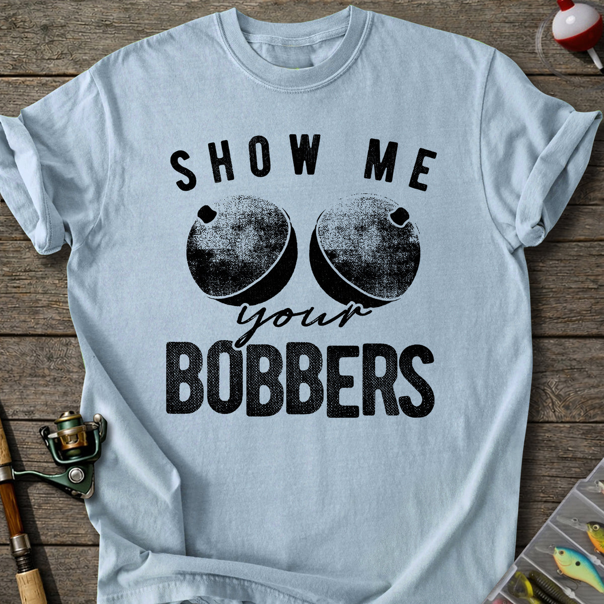 Show Me Bobbers T-Shirt