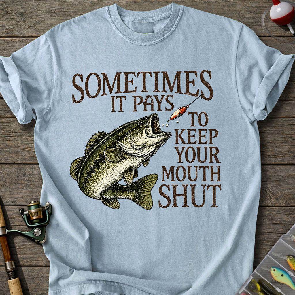 Keep Your Mouth Shut T-Shirt