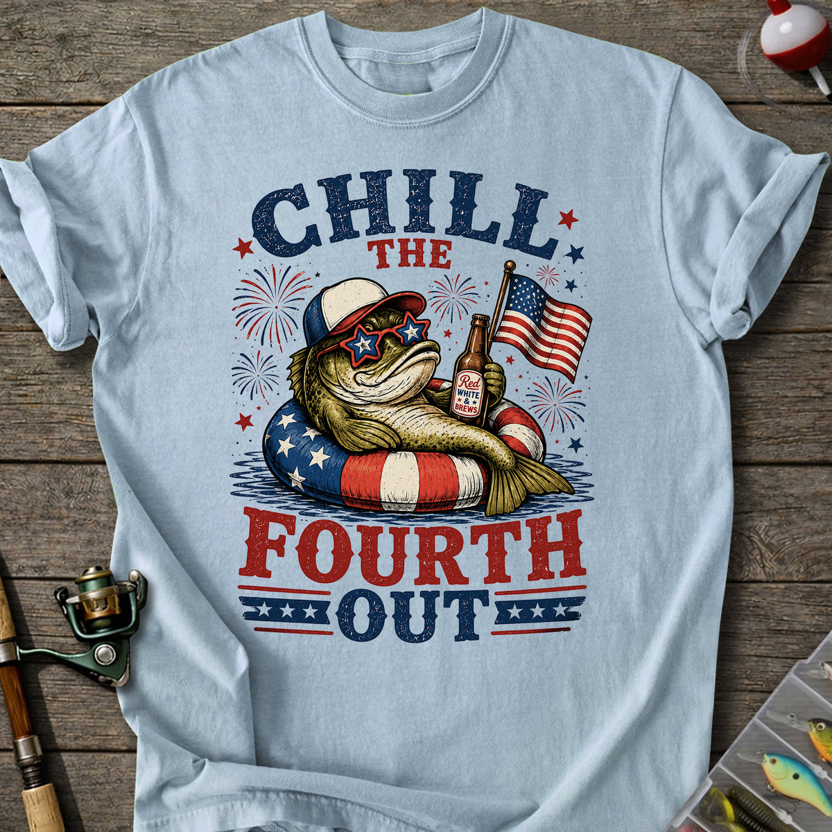 Chill the Fourth Out T-shirt