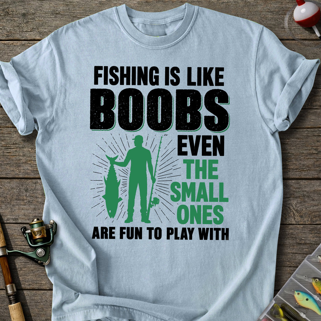 Fishing Like Boobs T-Shirt