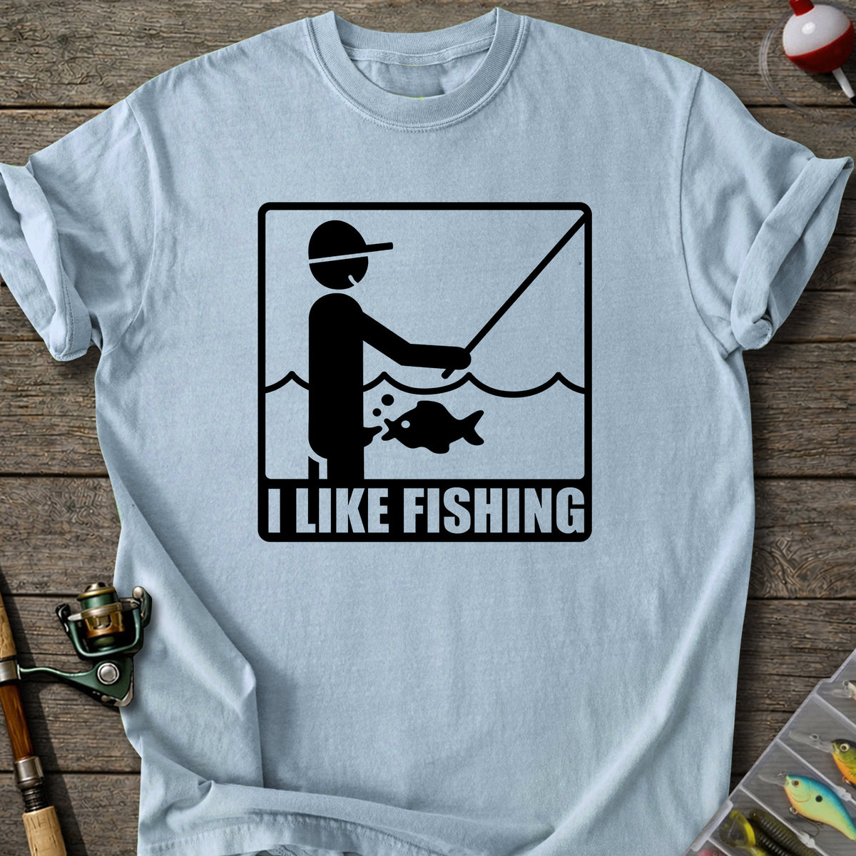 I Like Fishing T-Shirt