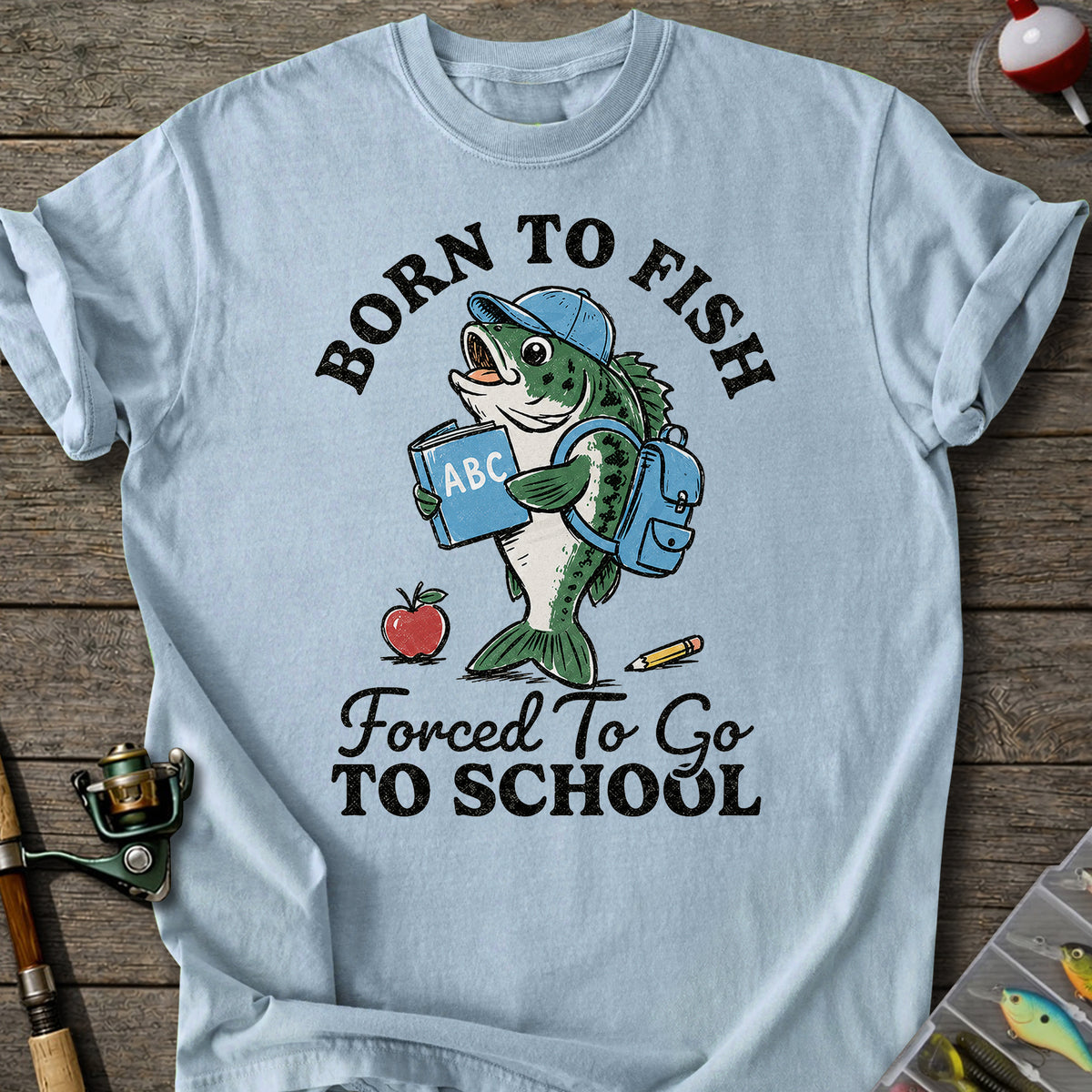 Born To Fish T-Shirt