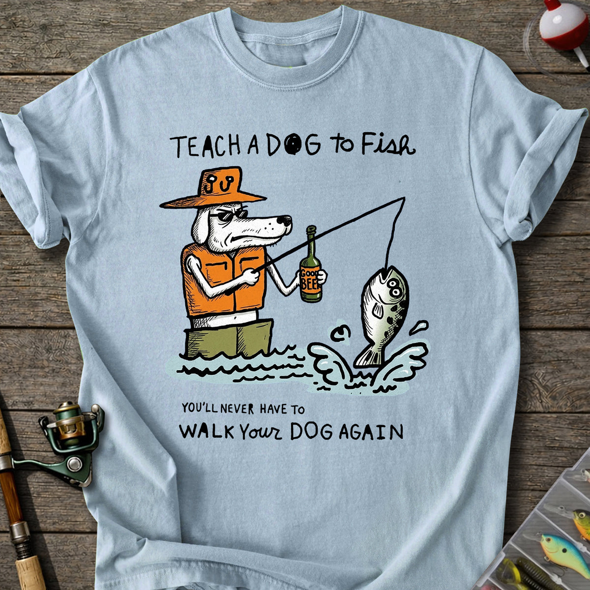 Teach Dog To Fish T-Shirt