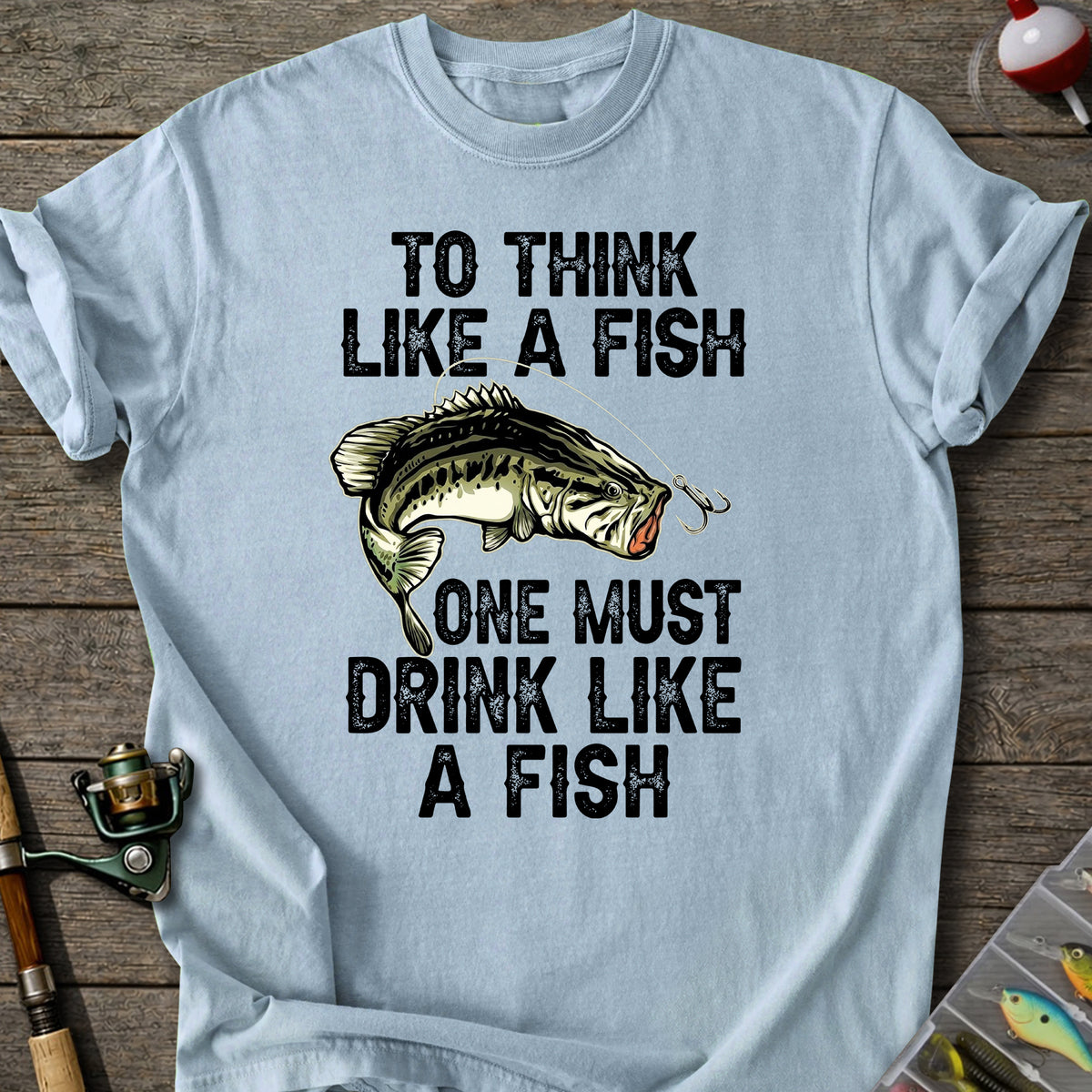Drink Like A Fish T-Shirt