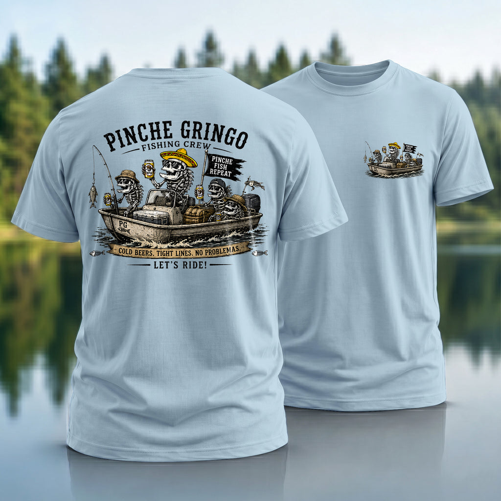 Pinche Gringo Fishing T-Shirt