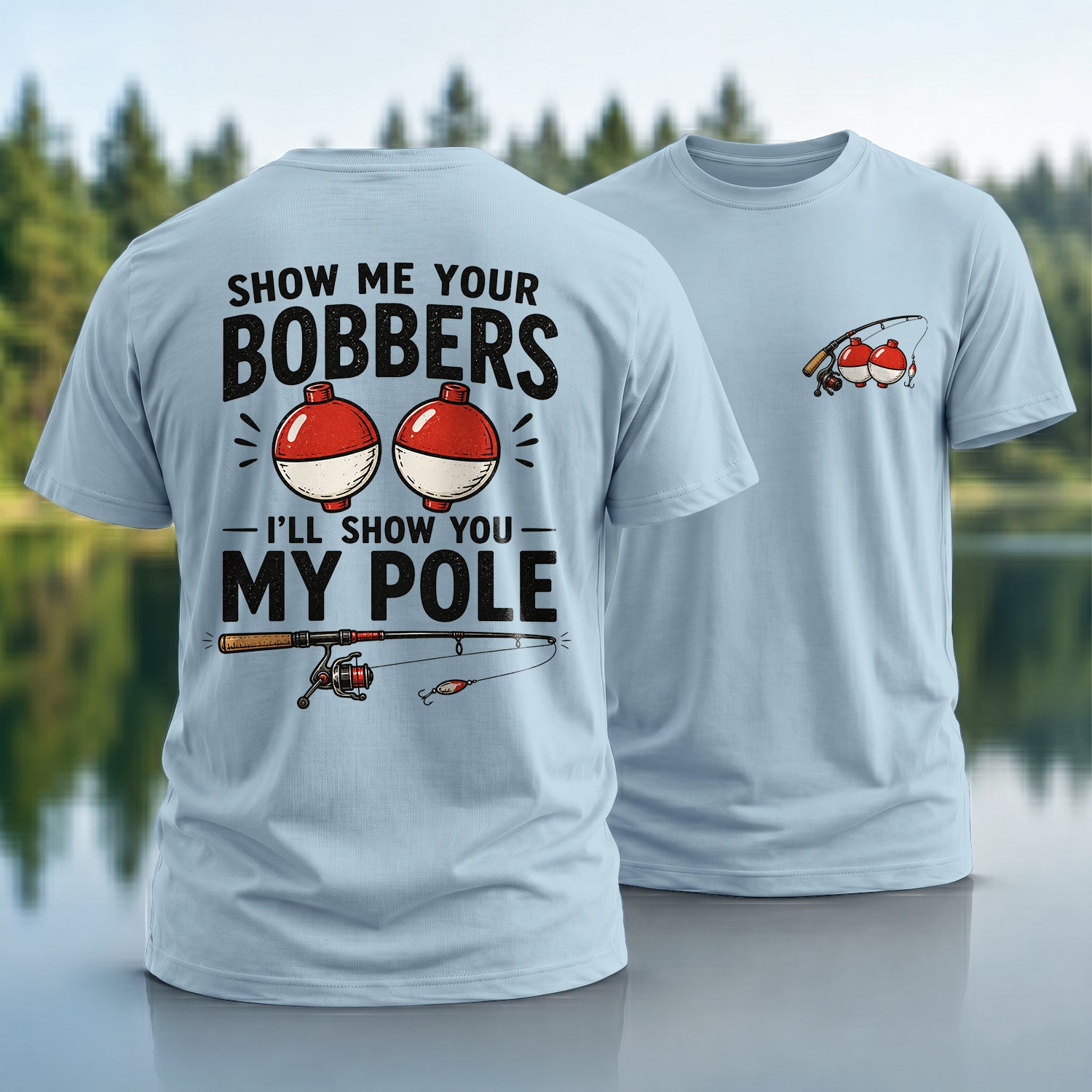 Bobbers and Pole T-shirt