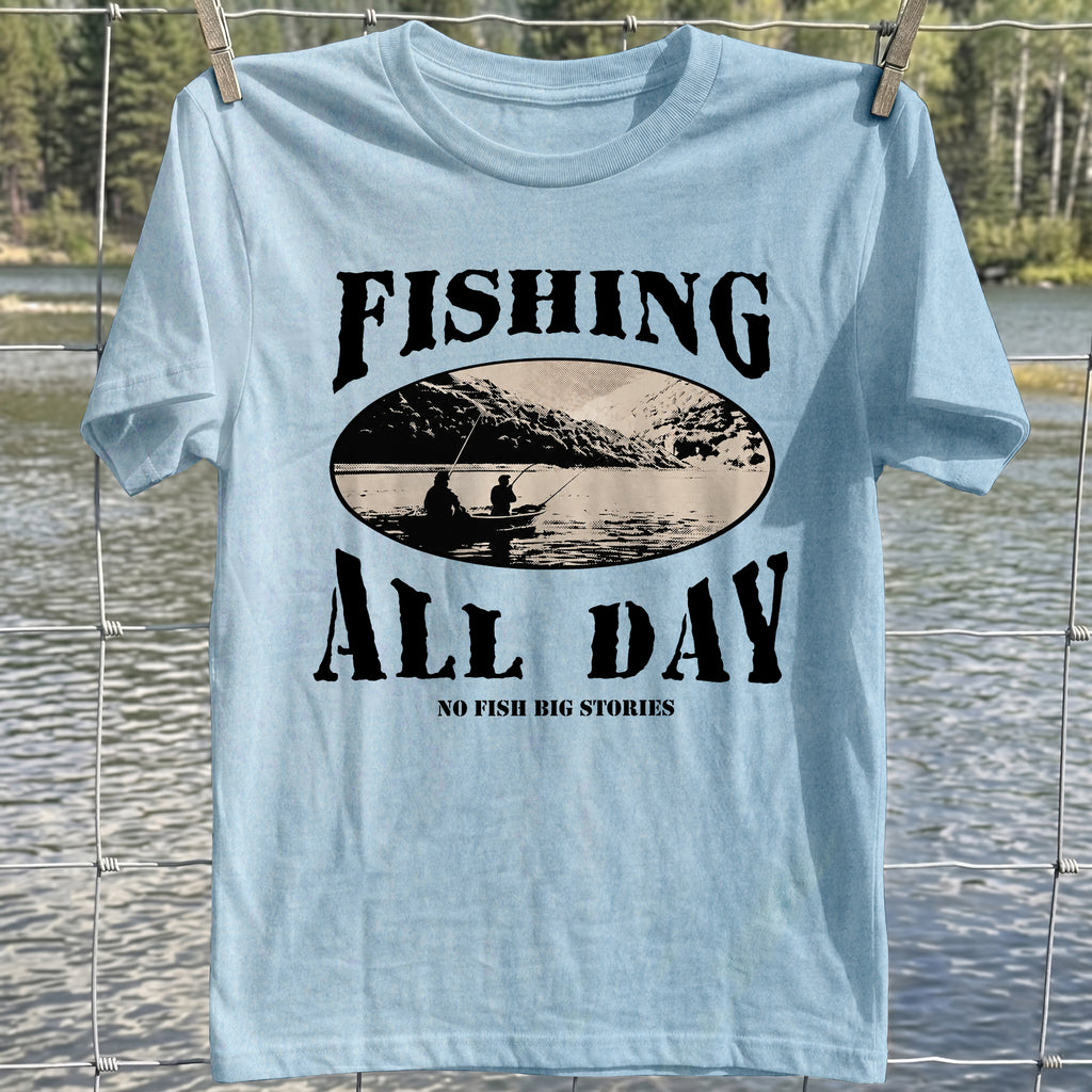 Fishing All Day T-Shirt