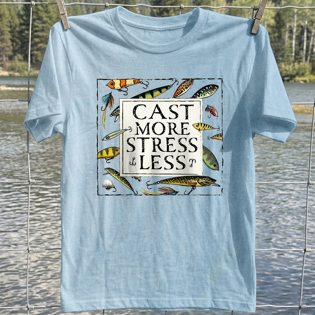 Cast More Stress Less T-Shirt