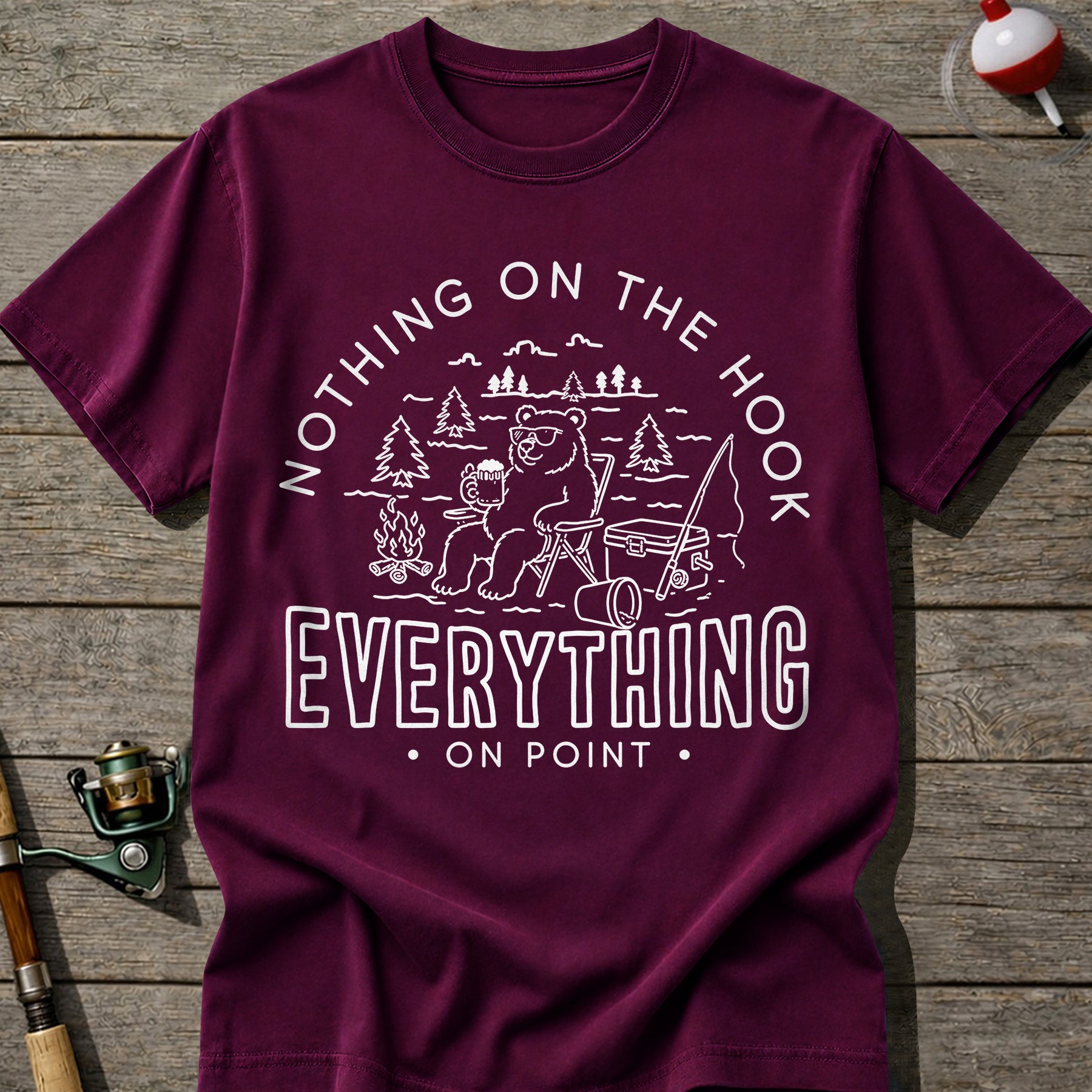 Nothing On The Hook T-Shirt