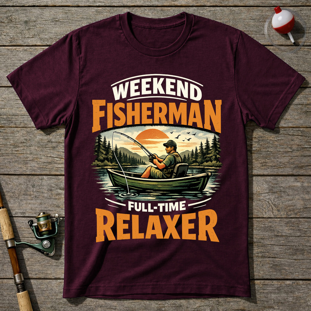 Weekend Fisherman Full Time Relaxer T-Shirt