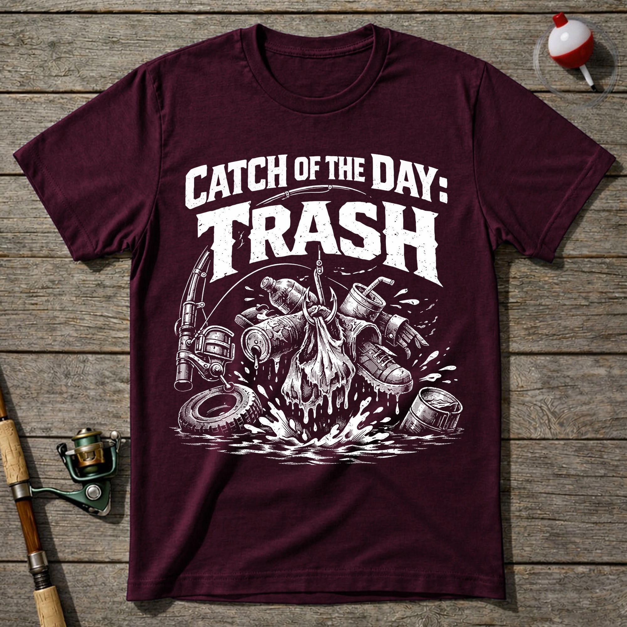 Catch Of The Day Trash Fishing T-Shirt