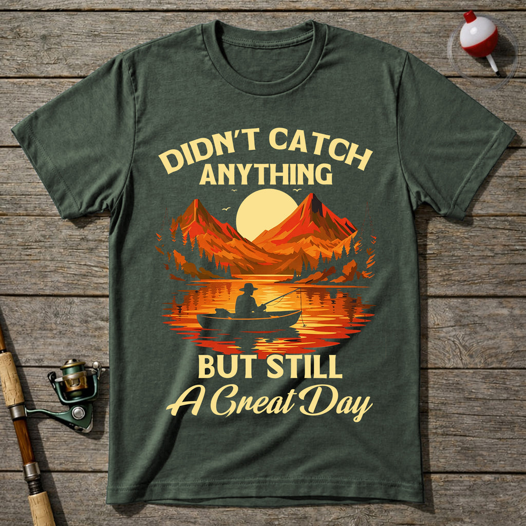 Zero Catch Great Day T-Shirt