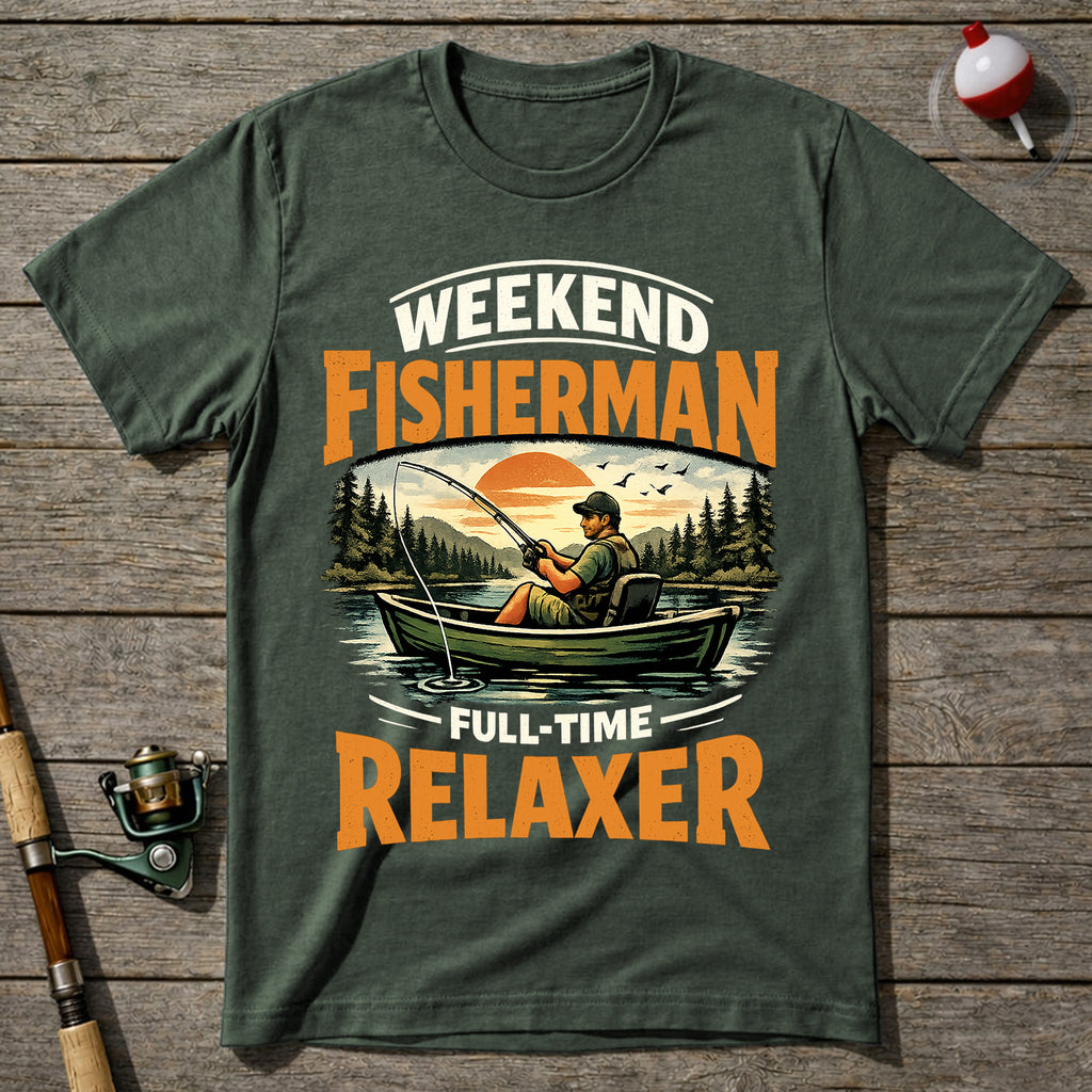 Weekend Fisherman Full Time Relaxer T-Shirt