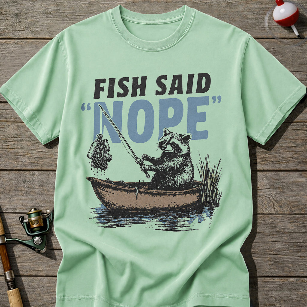 Fish Said Nope T-shirt