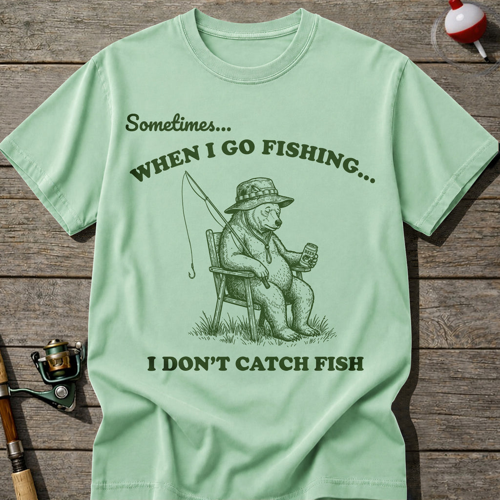 Fishing Not Catching T-shirt