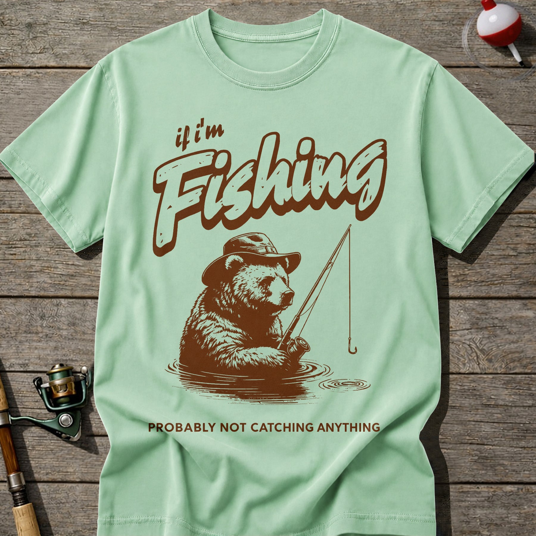 Probably Not Catching T-Shirt