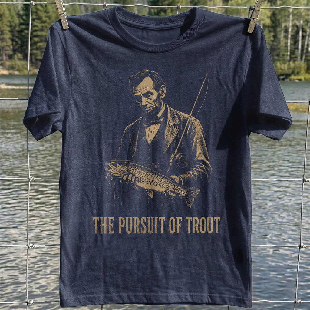Persuit Of Trout T-shirt