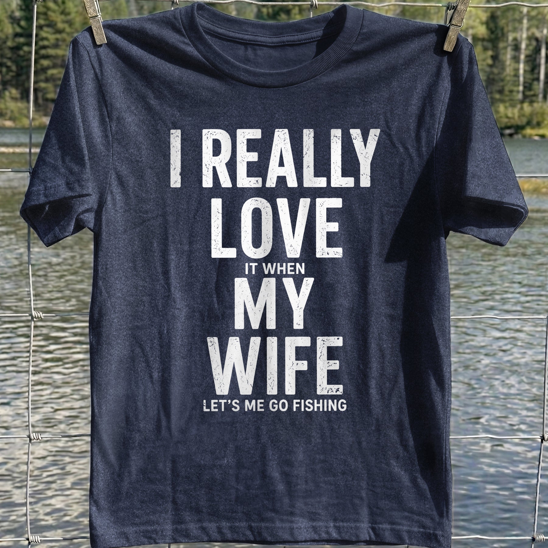 My Wife Fishing T-Shirt