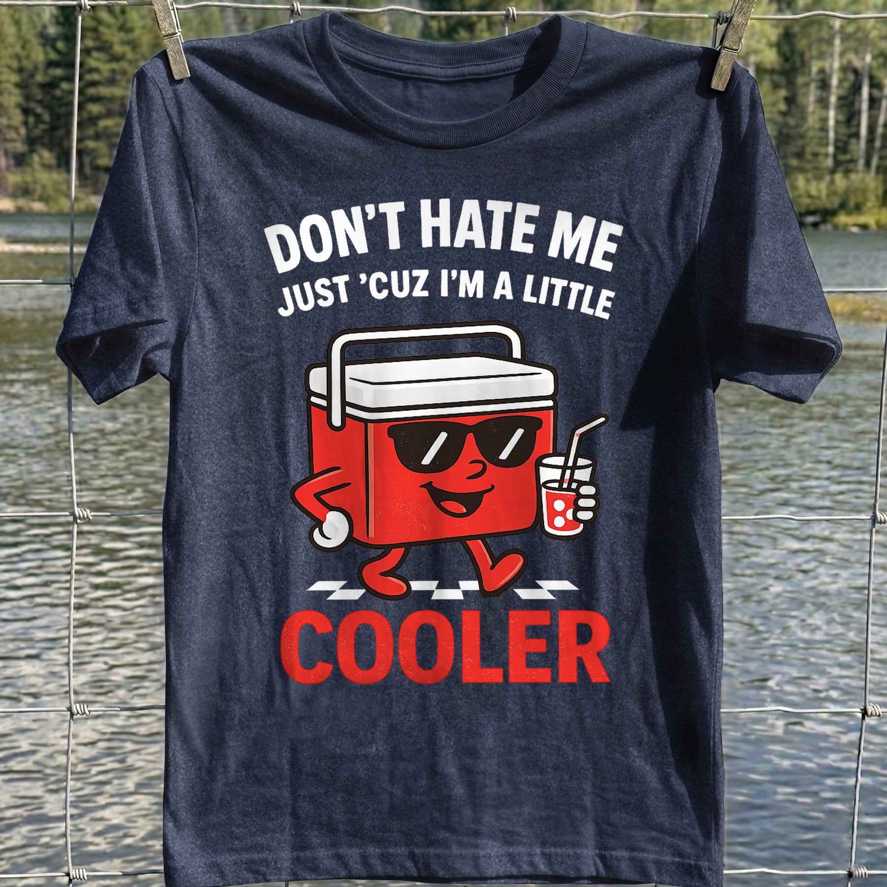 Don't Hate Cooler T-Shirt