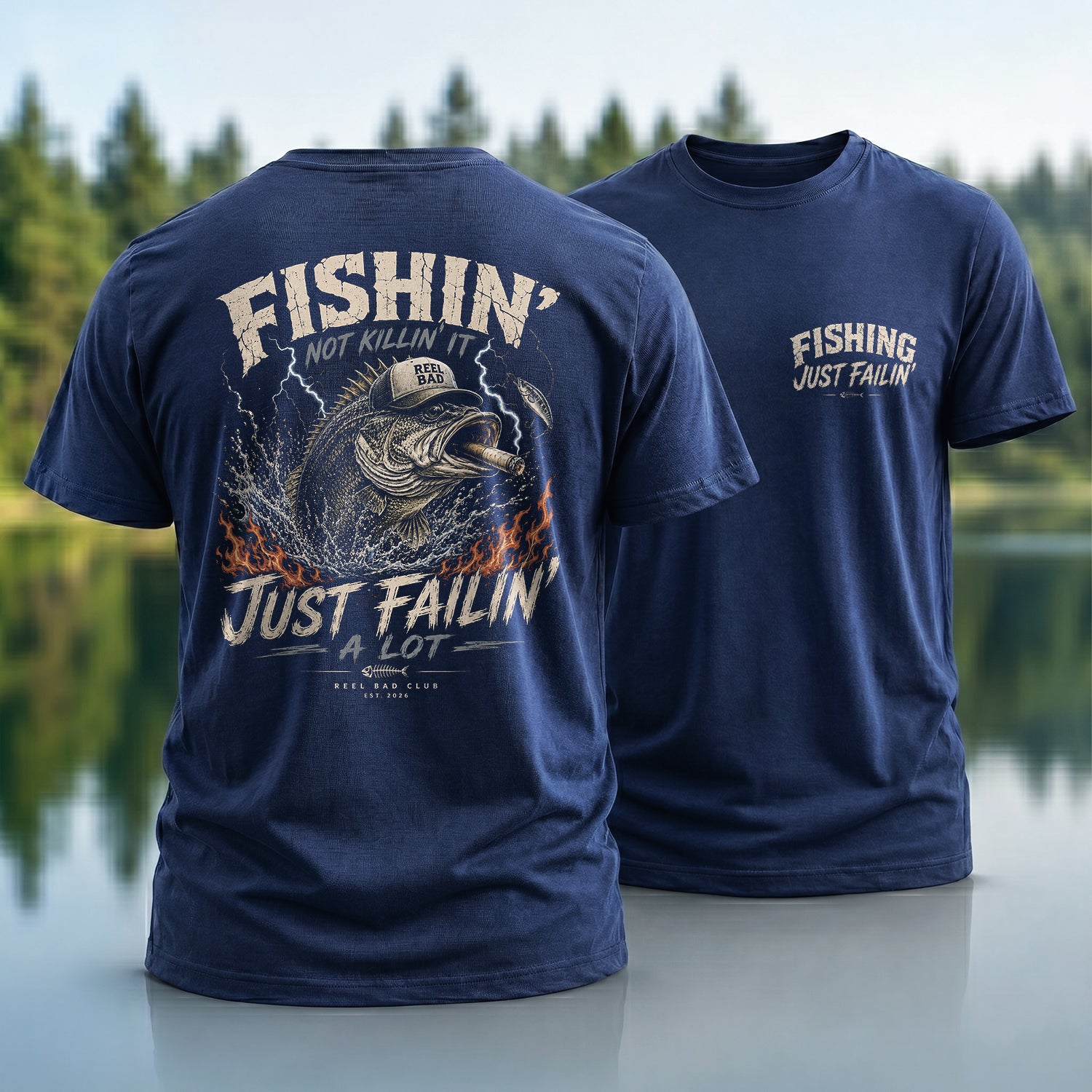Fishin’ Just Failin’ T-shirt