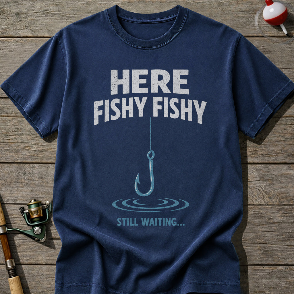 Here Fishy Fishy T-Shirt