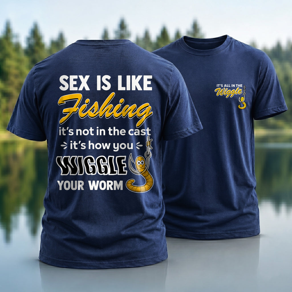 Wiggle Your Worm T-Shirt