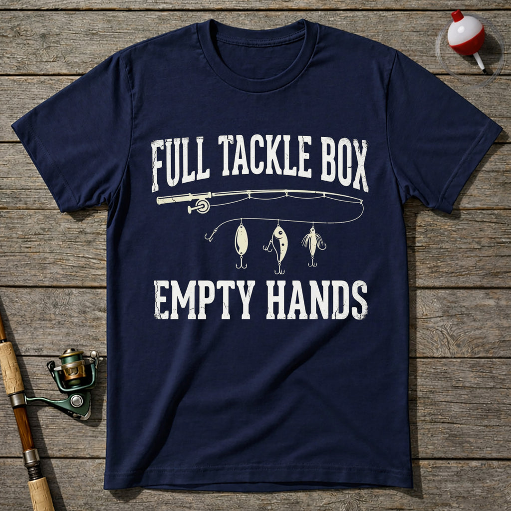 Full Tackle Box Empty Hands T-Shirt