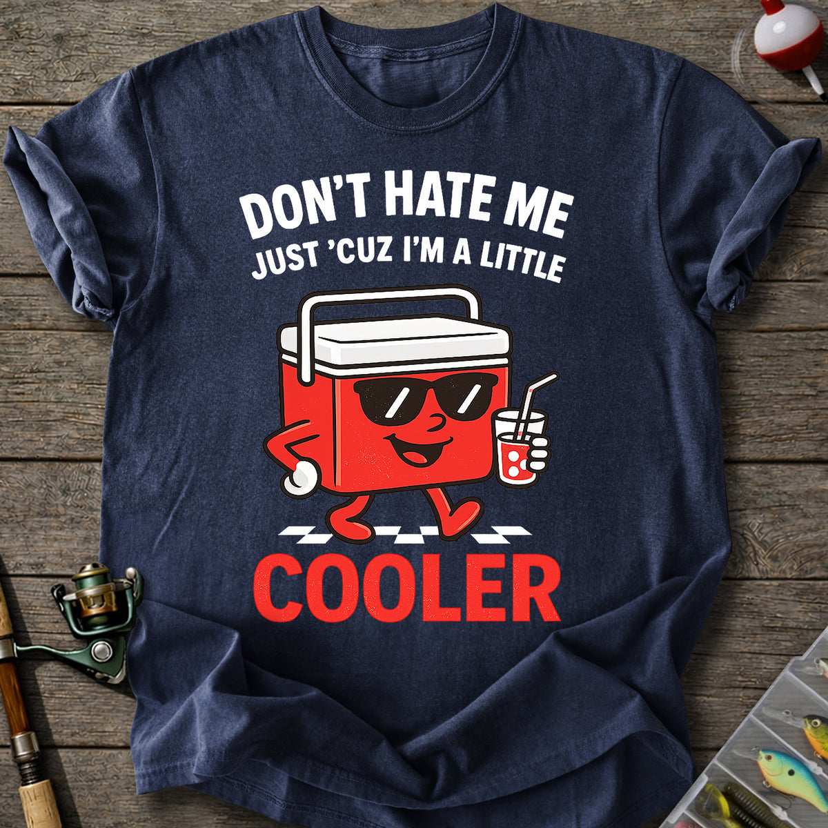 Don't Hate Cooler T-Shirt