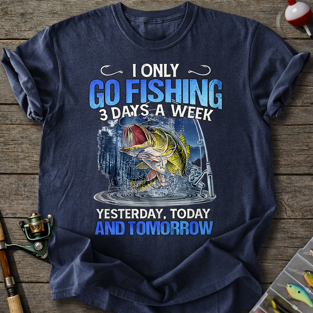 3 Days A Week T-Shirt
