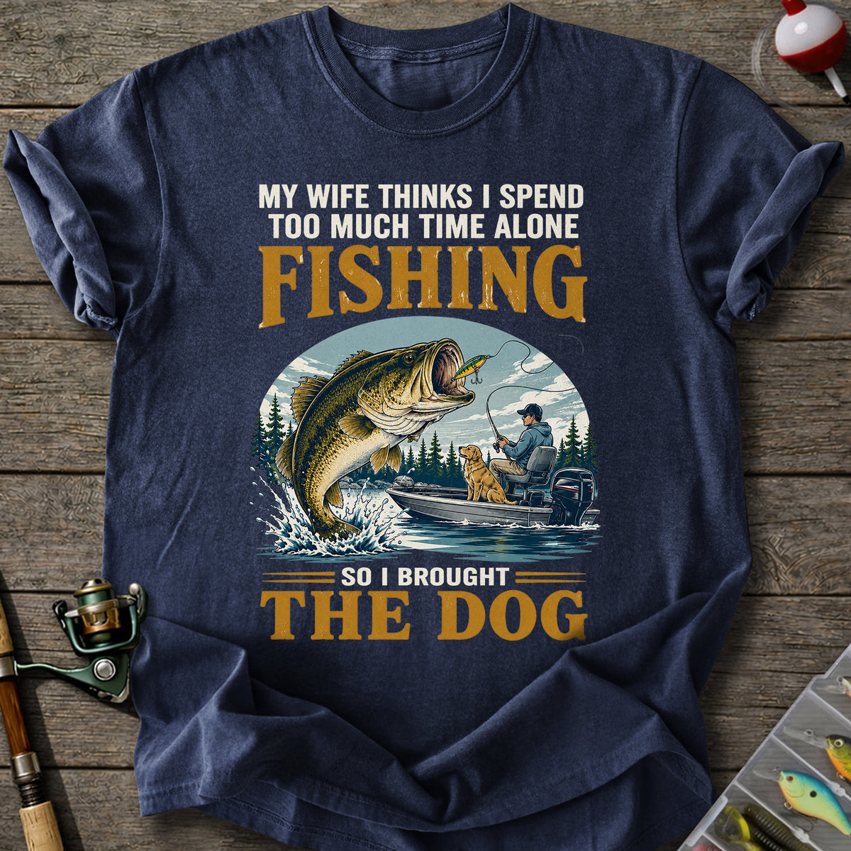 Fishing With My Dog T-Shirt