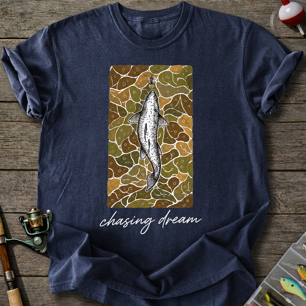 Chasing Trout Dreams T-Shirt