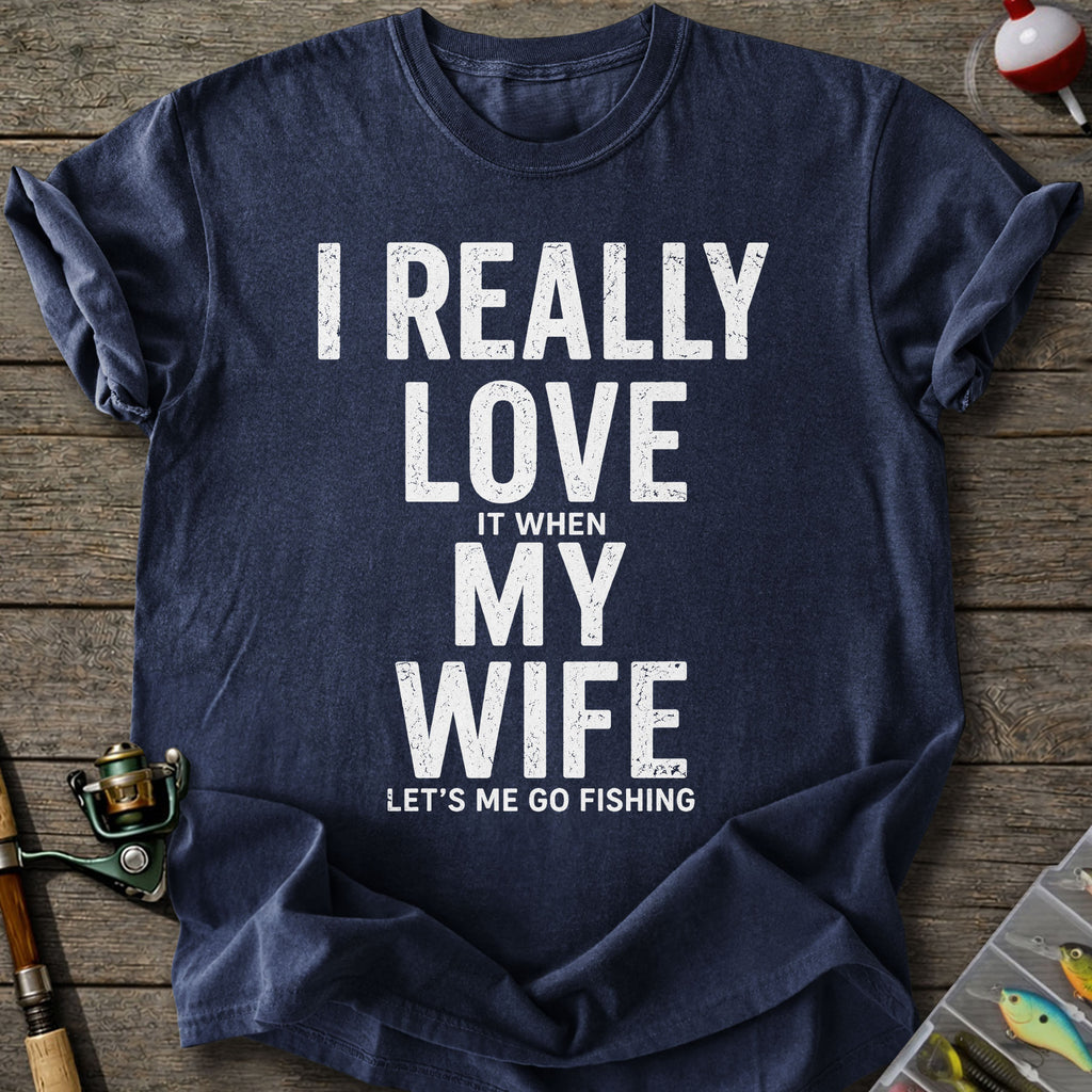 My Wife Fishing T-Shirt