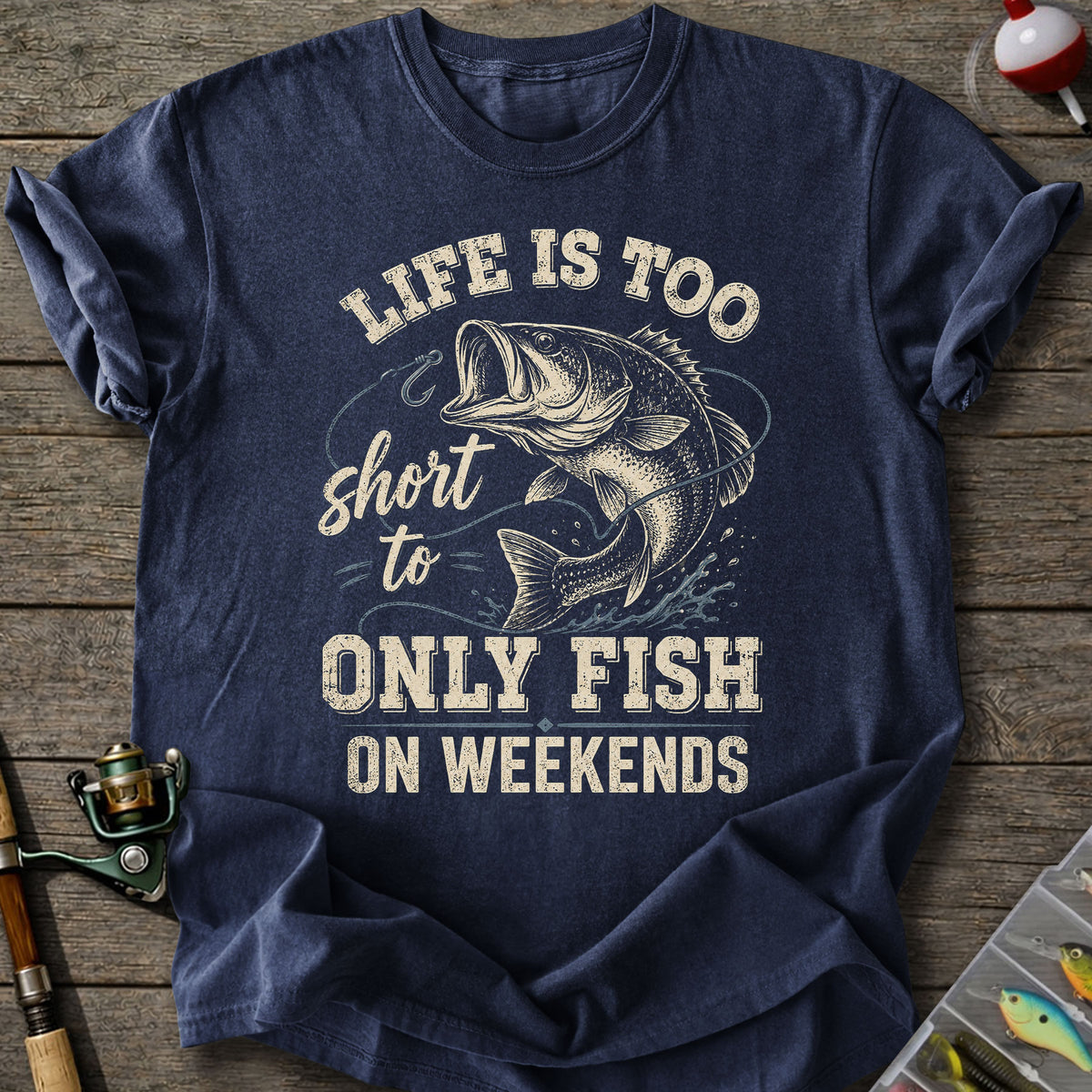 Only Fish Weekends T-Shirt