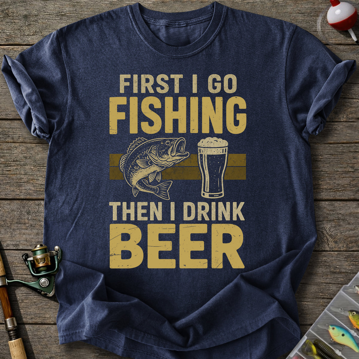 Fishing Then Beer T-Shirt