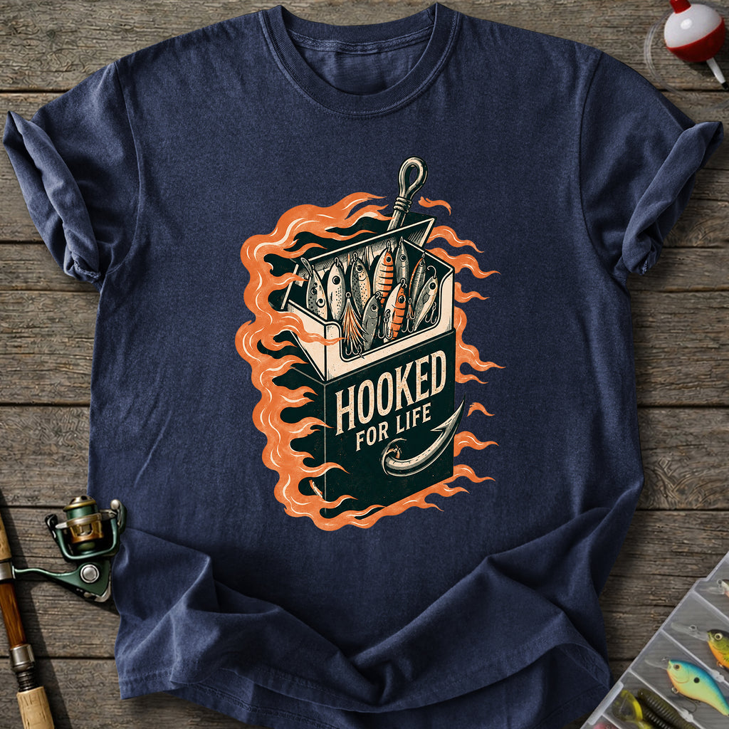 Hooked For Life T-Shirt