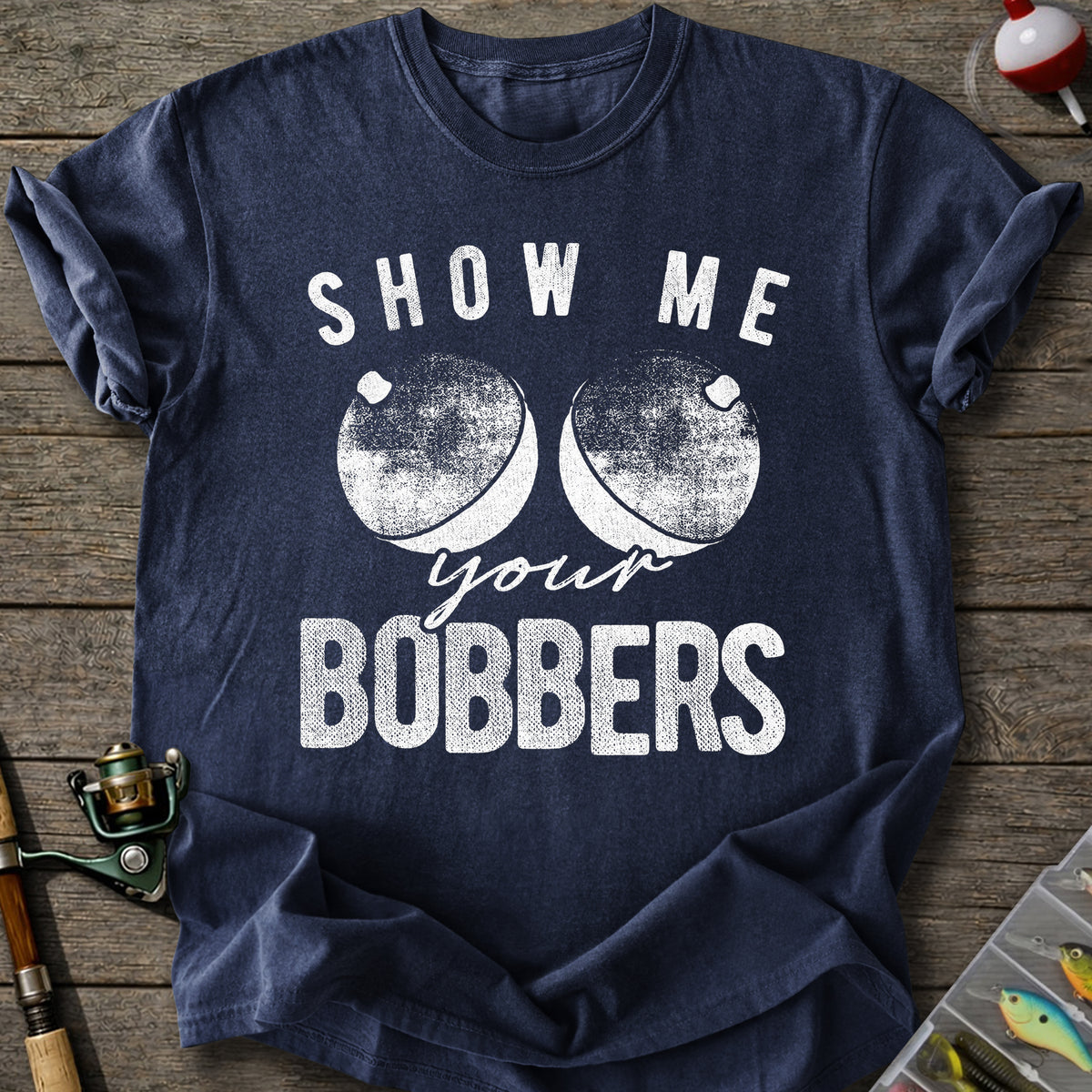 Show Me Bobbers T-Shirt